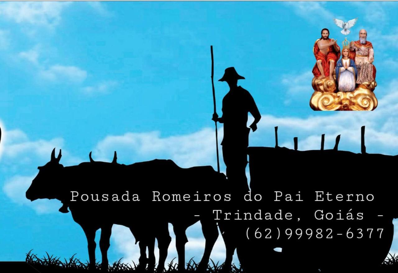 Pousada Romeiros Do Pai Eterno - Santuario Basilica De Trindade Trindade  Exteriér fotografie